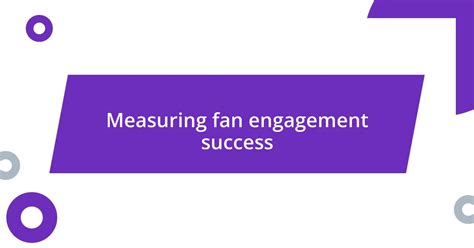 fan engagement