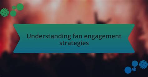 fan engagement